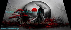 You don’t control life, life controls you