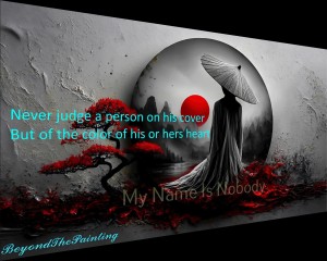Never judge a person.