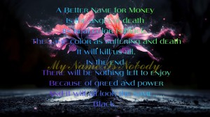 A better name for money is the angel of death 