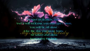 The Kiss of death is sweet