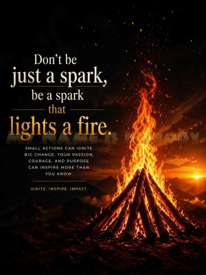 Don’t be just a spark